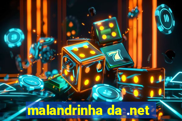 malandrinha da .net